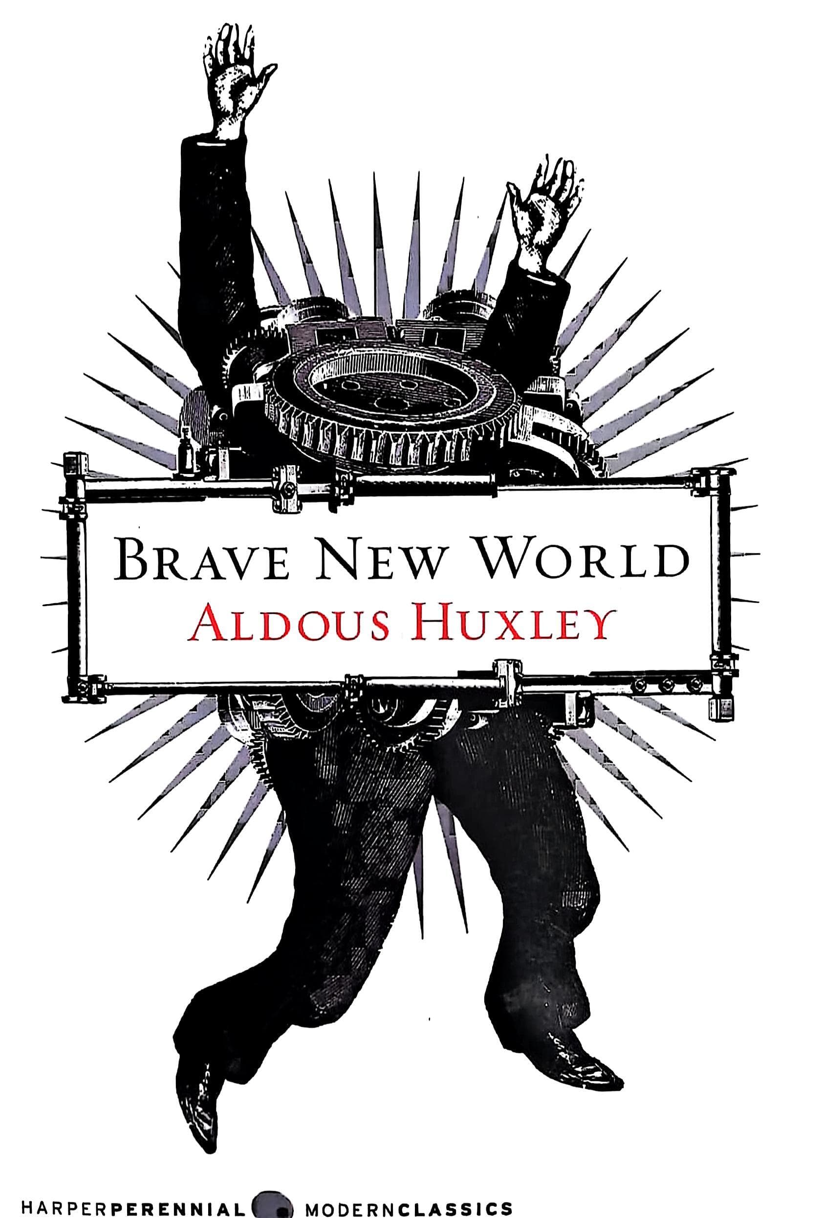 BRAVE NEW WORLD