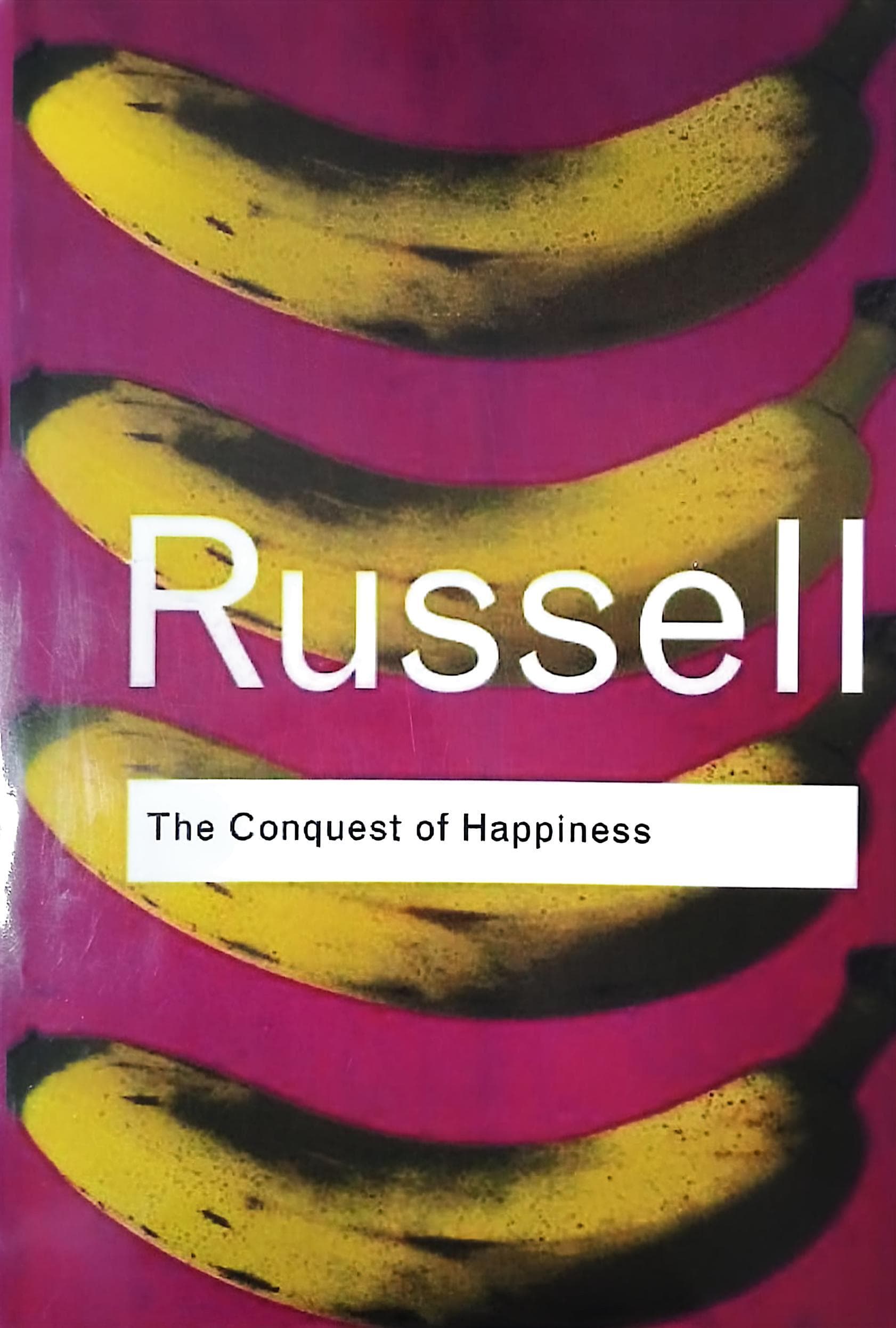 The Conquest of Happiness