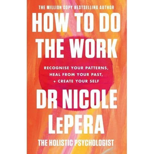 How to Do the Work: An Motivational Self-Healing
